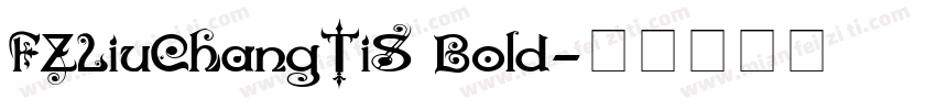 FZLiuChangTiS Bold字体转换